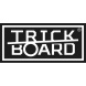 Trickboard Trickboard